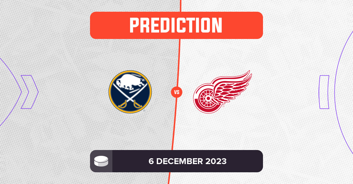 Sabres Vs Red Wings Prediction And NHL Tips - 6 December 2023