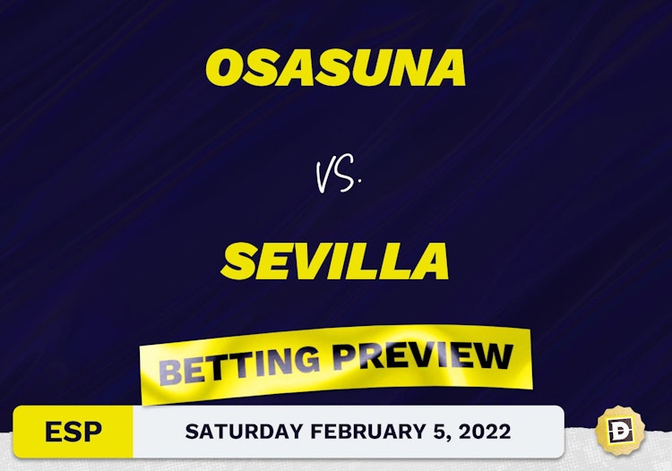 Osasuna vs. Sevilla Predictions and Odds - Feb 5, 2022