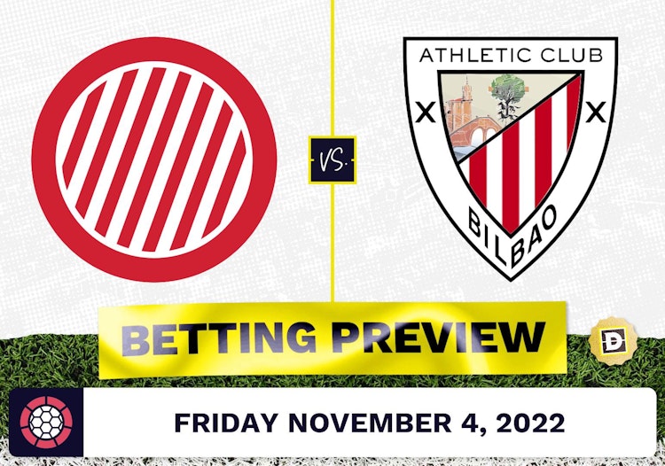 Girona vs. Athletic Bilbao Prediction and Odds - Nov 4, 2022