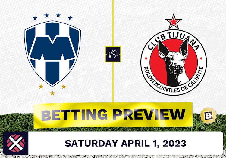 Monterrey vs. Club Tijuana Prediction and Odds - Apr 1, 2023