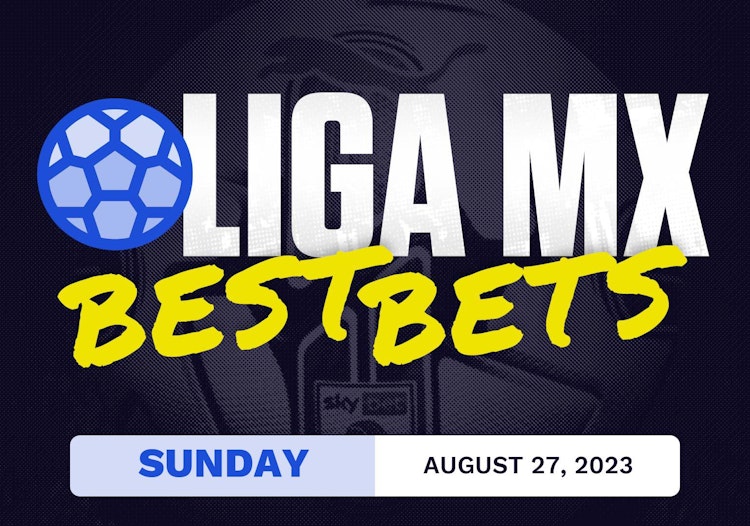 Liga MX Best Bets Today [Sunday 8/27/2023]