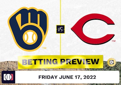 Brewers vs. Reds Prediction and Odds - Jun 17, 2022