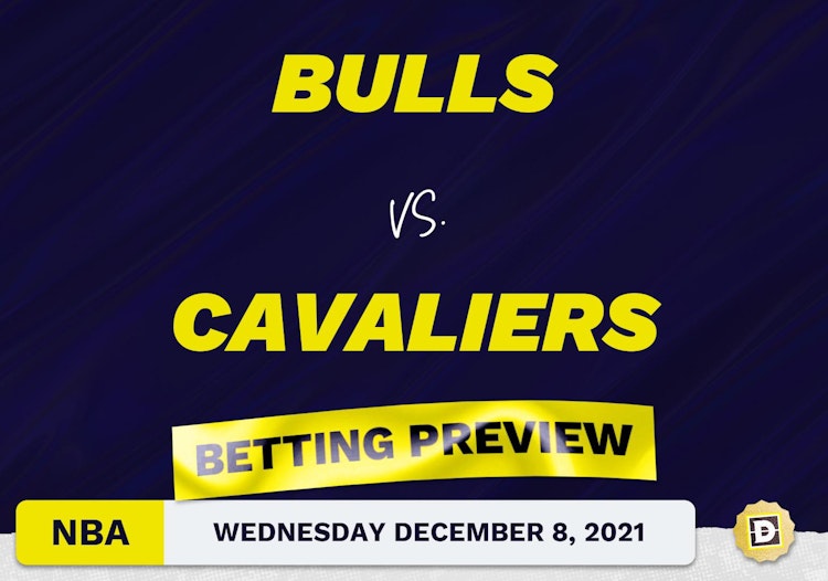 Bulls vs. Cavaliers Predictions and Odds - Dec 8, 2021