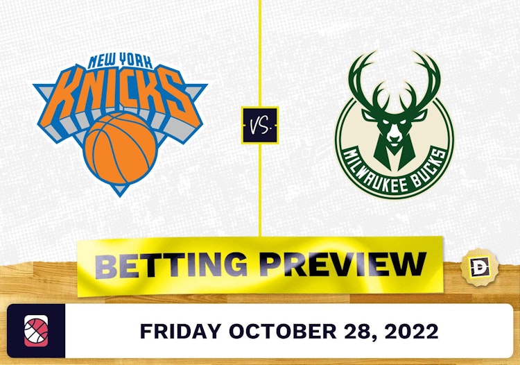 Knicks vs. Bucks Prediction and Odds - Oct 28, 2022