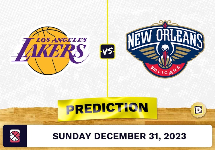 Los Angeles Lakers vs. New Orleans Pelicans Prediction, Odds, NBA Picks  [12/31/2023]