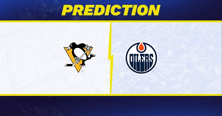 Pittsburgh Penguins-Edmonton Oilers Predictions and Game Preview.