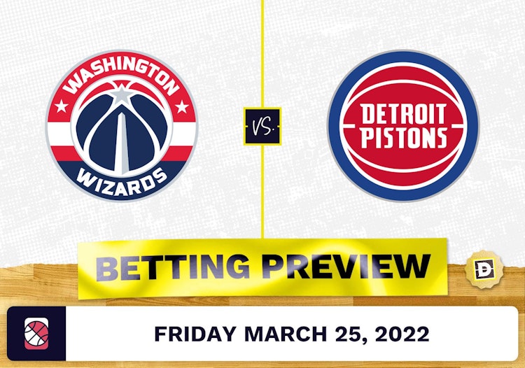 Wizards vs. Pistons Predictions and Odds - Mar 25, 2022