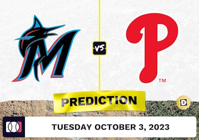 Marlins vs. Phillies Prediction for MLB Tuesday [10/3/2023]