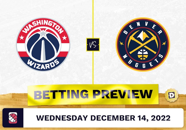 Wizards vs. Nuggets Prediction and Odds - Dec 14, 2022