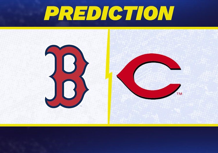 Boston Red Sox-Cincinnati Reds Predictions and Game Preview.