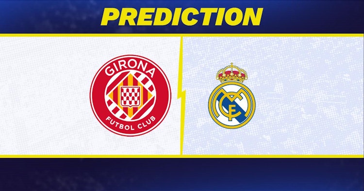 Girona-Real Madrid Predictions and Game Preview.