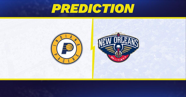 Indiana Pacers-New Orleans Pelicans Predictions and Game Preview.