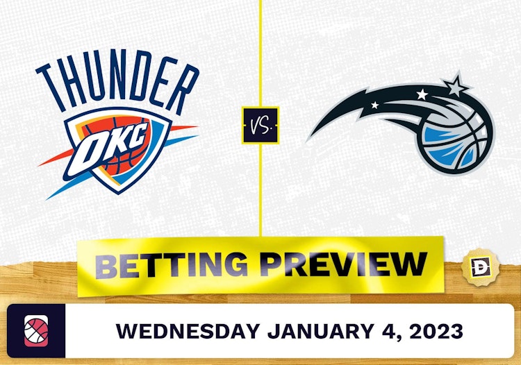 Thunder vs. Magic Prediction and Odds - Jan 4, 2023