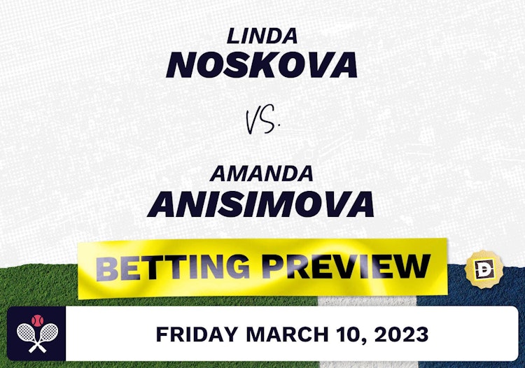 Linda Noskova vs. Amanda Anisimova Predictions - Mar 11, 2023