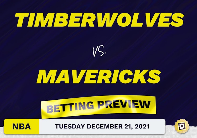 Timberwolves vs. Mavericks Predictions and Odds - Dec 21, 2021