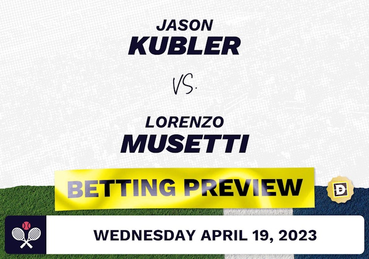 Jason Kubler vs. Lorenzo Musetti Predictions - Apr 19, 2023