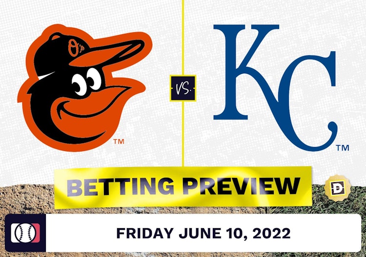 Orioles vs. Royals Prediction and Odds - Jun 10, 2022