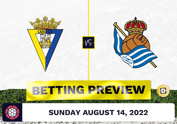 Cadiz vs. Real Sociedad Prediction and Odds - Aug 14, 2022