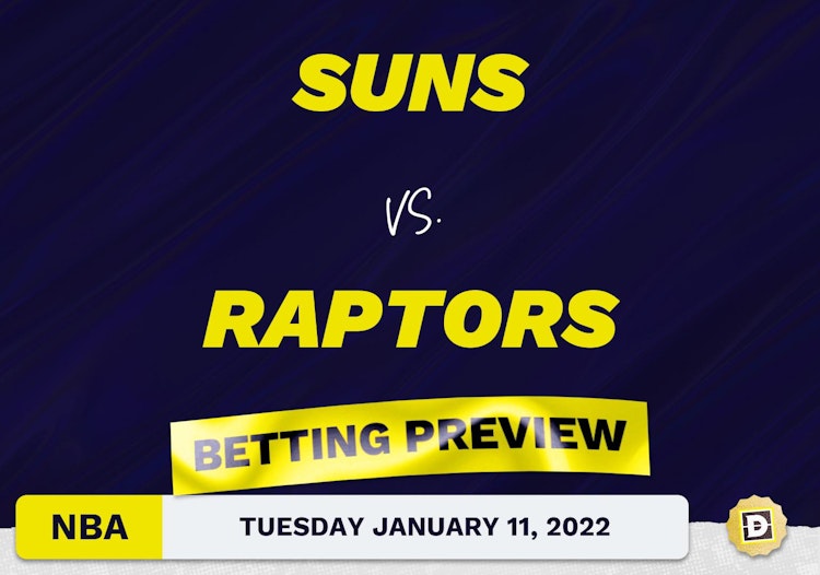 Suns vs. Raptors Predictions and Odds - Jan 11, 2022