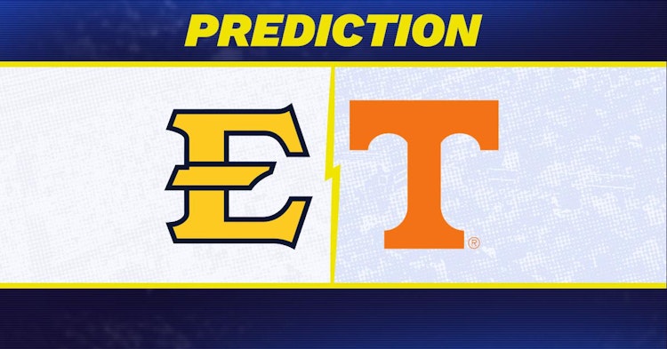East Tennessee State-Tennessee Predictions and Game Preview.