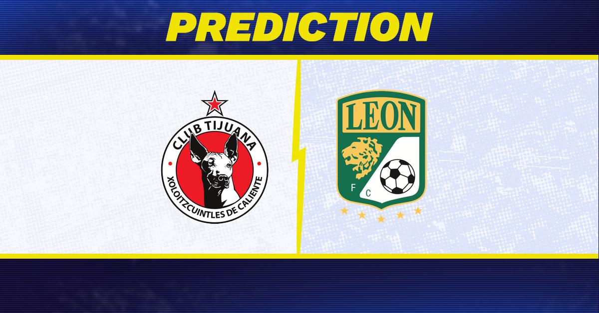 Club Tijuana vs. Club Leon prediction, odds, Liga MX picks [7/24/2026]