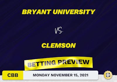 Bryant University vs. Clemson CBB Predictions and Odds - Nov 15, 2021