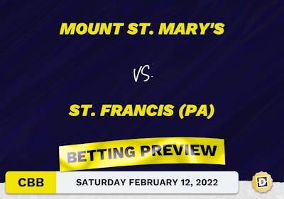 Mount St. Mary's vs. St. Francis (PA) CBB Predictions and Odds - Feb 12, 2022