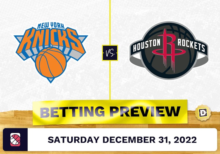 Knicks vs. Rockets Prediction and Odds - Dec 31, 2022