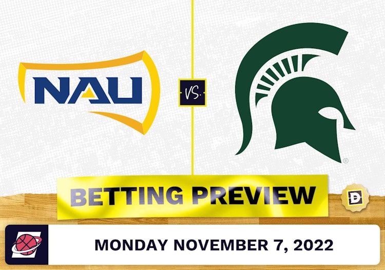 Northern Arizona vs. Michigan State CBB Prediction and Odds - Nov 7, 2022