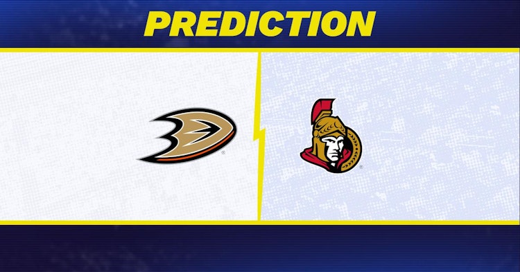 Anaheim Ducks-Ottawa Senators Predictions and Game Preview.