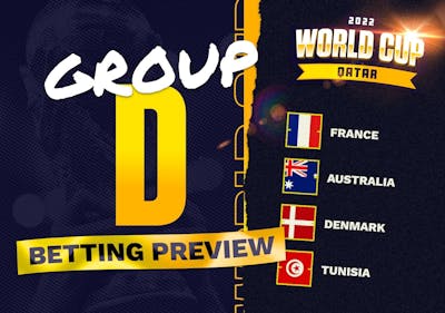 World Cup Group D Predictions & Picks: France, Denmark, Tunisia and Australia