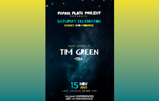 Tim Green | Saturday Celebration @ Papaya Playa Tulum