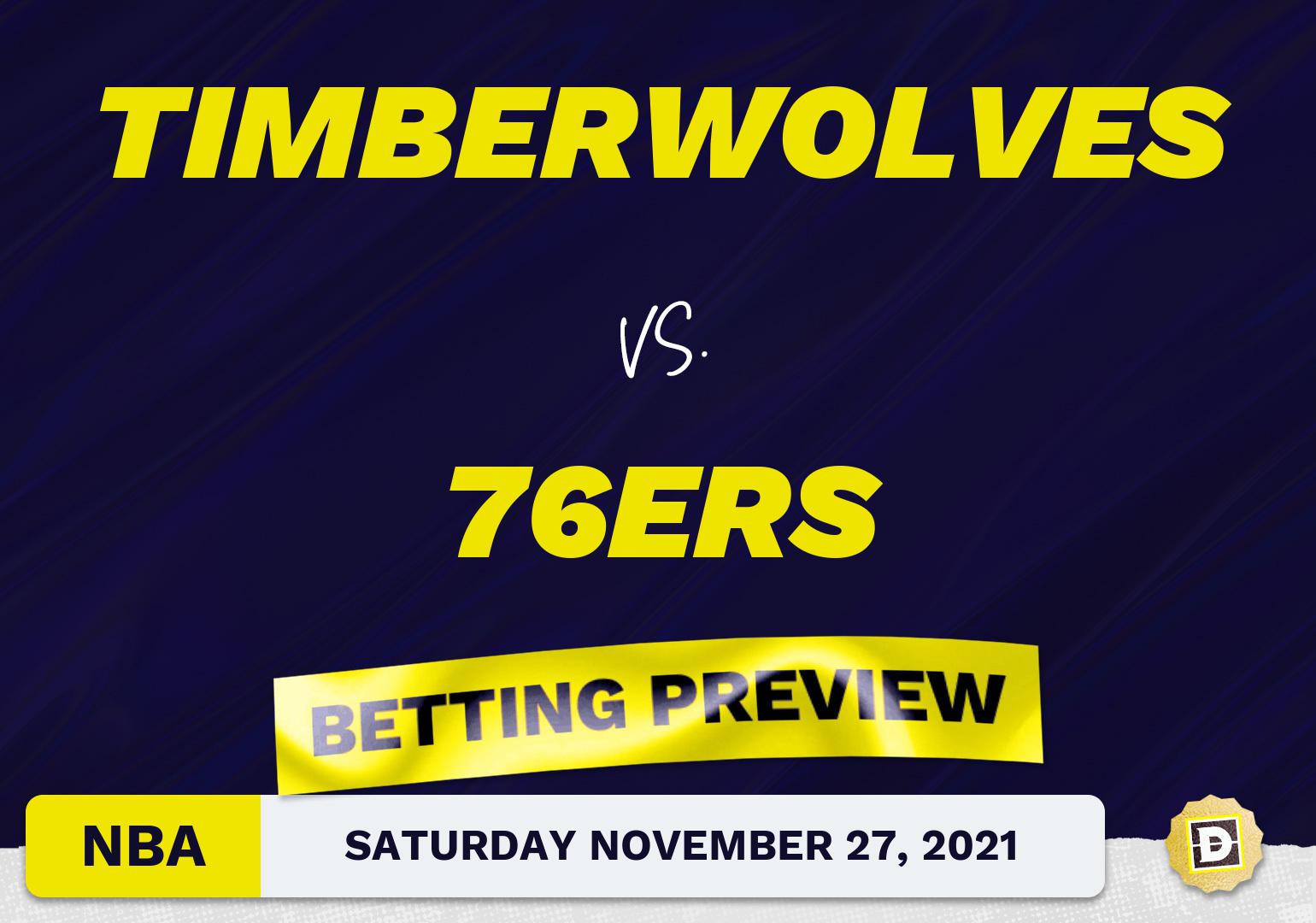 Timberwolves vs. 76ers Predictions and Odds - Nov 27, 2021