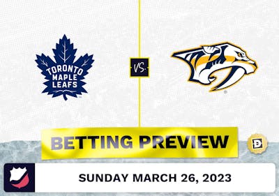 Maple Leafs vs. Predators Prediction and Odds - Mar 26, 2023