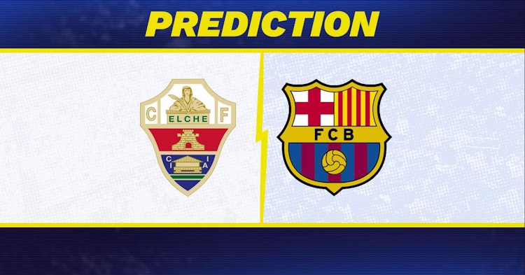 Elche-Barcelona Predictions and Game Preview.