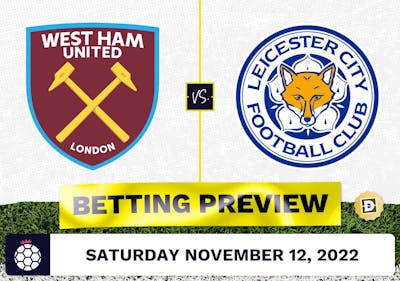 West Ham vs. Leicester Prediction and Odds - Nov 12, 2022