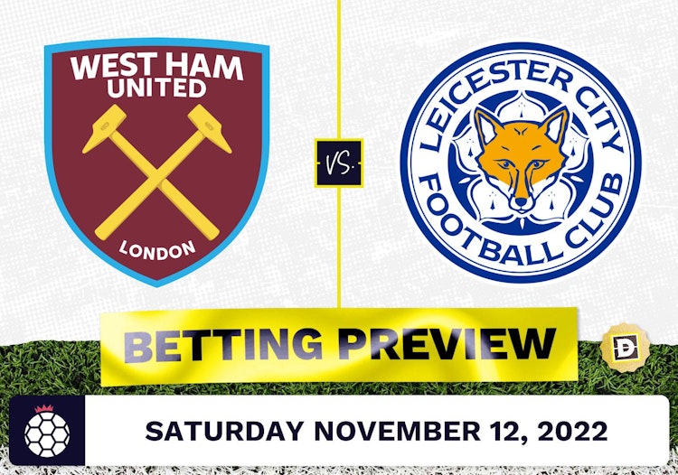 West Ham vs. Leicester Prediction and Odds - Nov 12, 2022