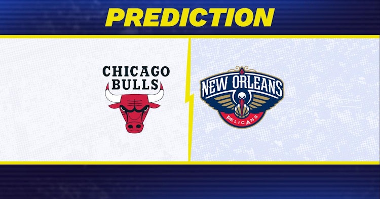 Chicago Bulls-New Orleans Pelicans Predictions and Game Preview.