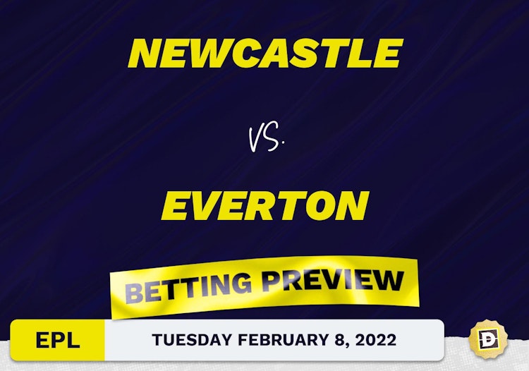 Newcastle vs. Everton Predictions and Odds - Feb 8, 2022