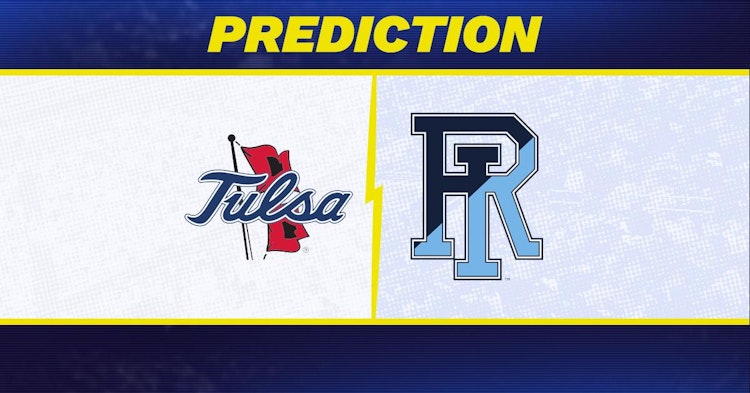 Tulsa-Rhode Island Predictions and Game Preview.