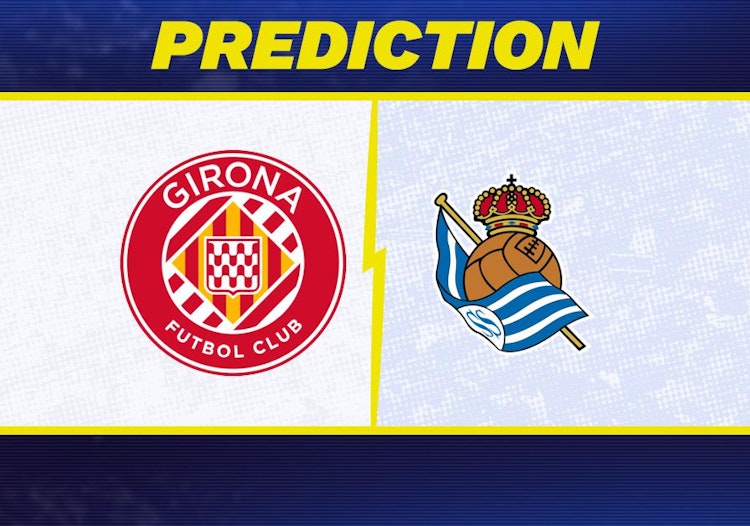 Girona-Real Sociedad Predictions and Game Preview.