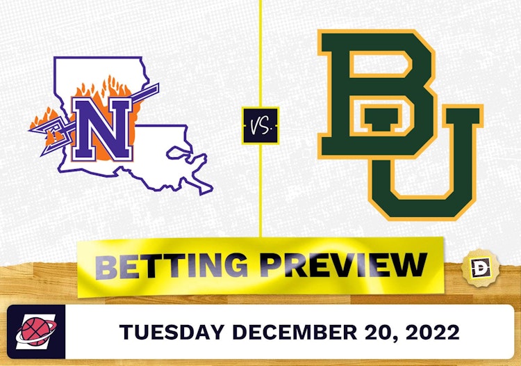 Northwestern State vs. Baylor CBB Prediction and Odds - Dec 20, 2022