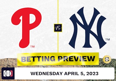 Phillies vs. Yankees Prediction and Odds - Apr 5, 2023