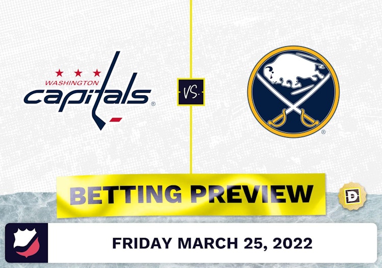 Capitals vs. Sabres Predictions and Odds - Mar 25, 2022