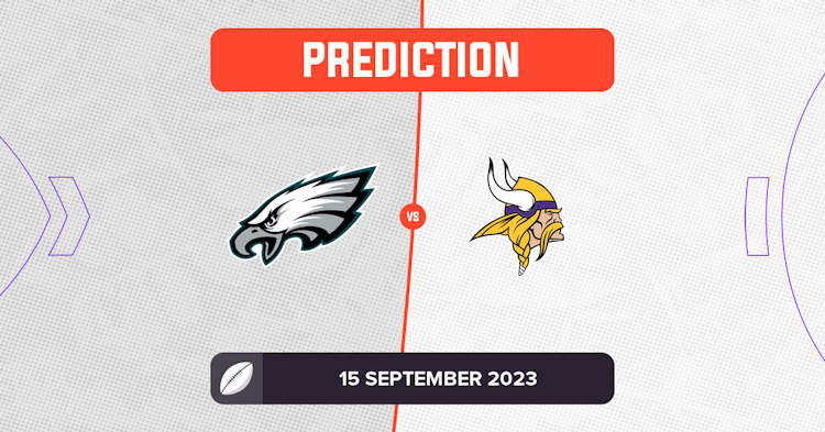 Philadelphia Eagles vs. Minnesota Vikings Prediction and Preview 