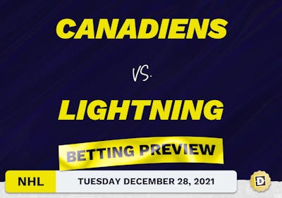 Canadiens vs. Lightning Predictions and Odds - Dec 28, 2021