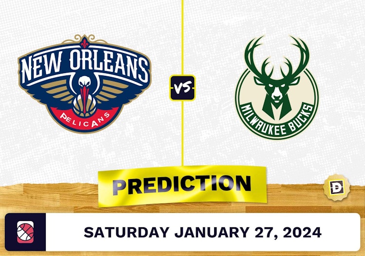 New Orleans Pelicans vs. Milwaukee Bucks Prediction, Odds, NBA Picks [1/27/2024]