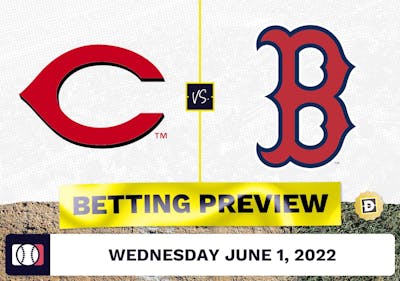 Reds vs. Red Sox Prediction and Odds - Jun 1, 2022