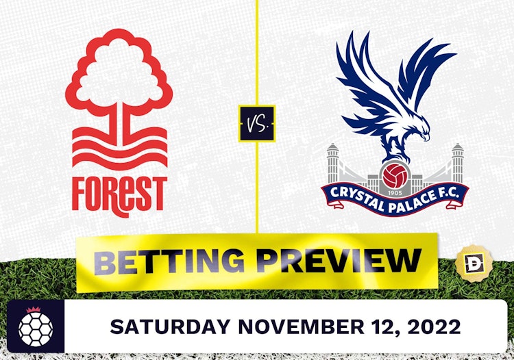 Nottingham Forest vs. Crystal Palace Prediction and Odds - Nov 12, 2022