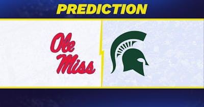 Ole Miss vs. Michigan State Prediction: Michigan State Predicted to Win NCAA Tournament Sweet Sixteen Matchup [3/28/2025]
